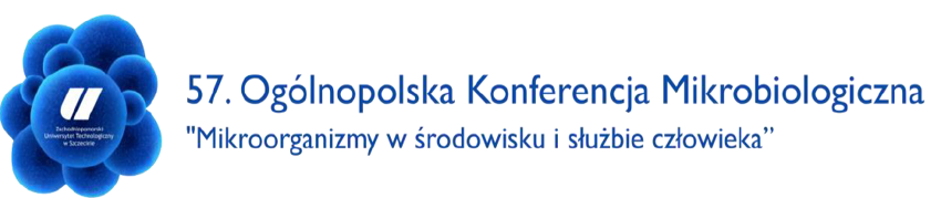 57. Ogólnopolska Konferencja Mikrobiologiczna pn. „Mikroorganizmy w środowisku i służbie człowieka”,